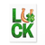 LUCK by Print Palette