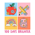 Back to School 9 - 100 Days Brighter