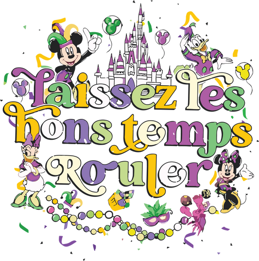 Mardi Gras 507 - Laissez Les Bons Temps Rouler Disney Mardi Gras 2023 Svg Graphic Design Studio