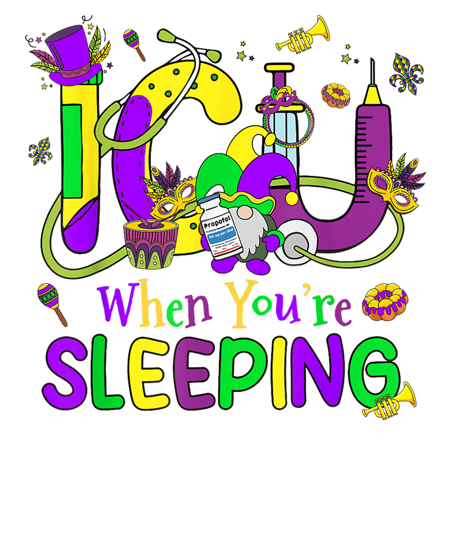 ICU When You re Sleeping Mardi Gras Intensive Care Unit Crew