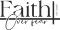 faith over fear 11