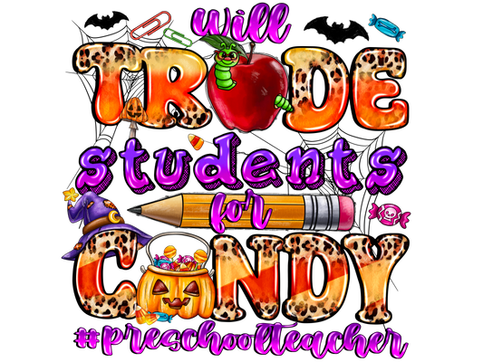 Teacher 824 - Willtradestudentsforcandypreschool