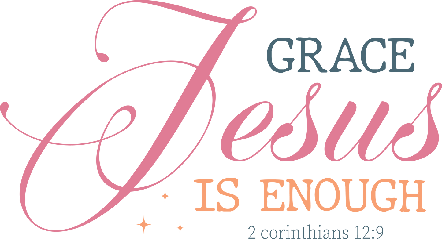 jesus grace is enough