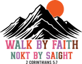 Christian 679 - Walk By Faith Nokt By Saight