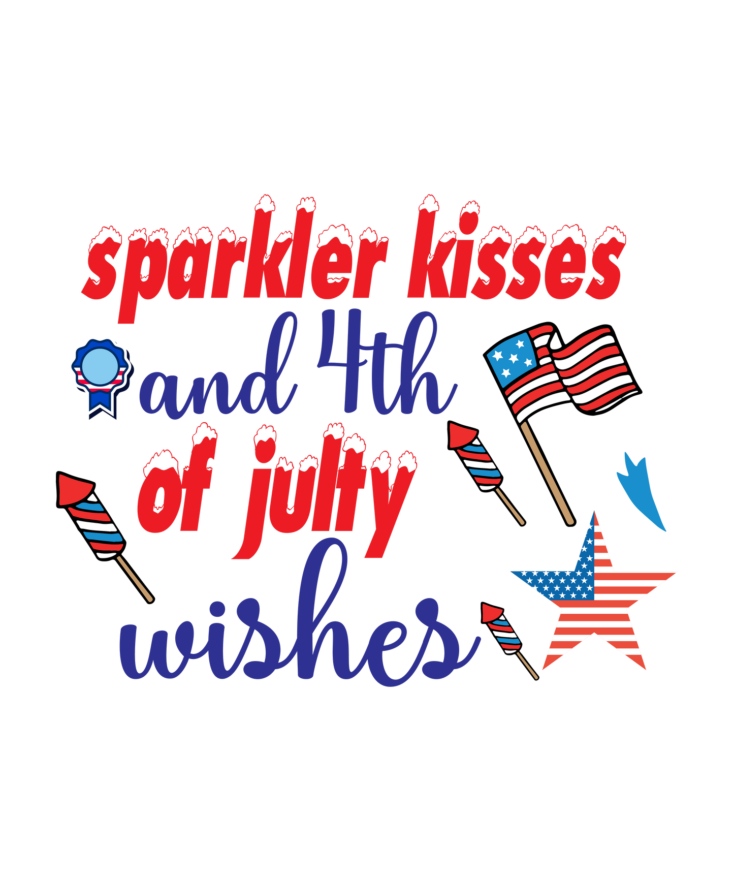 4th of July 532 - Sparkler Kisses And 4th Of Julty Wishes 01