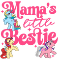 Randomness 1026 - Mama Pony Bestie Pink Letter