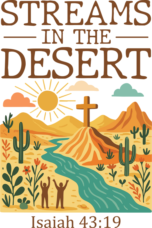 STREAMS IN THE DESERT