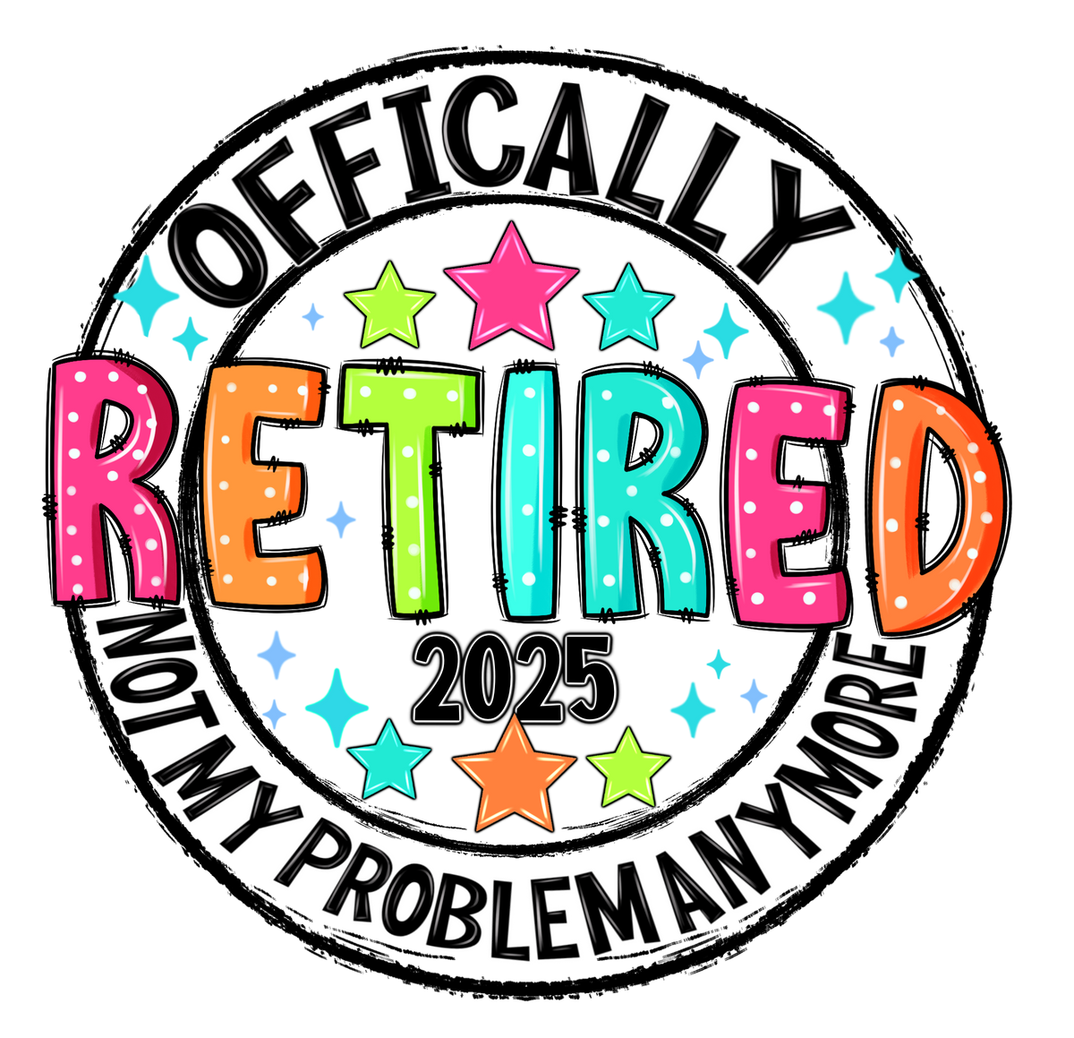 Teacher 514 - Officallyretired2025notmyproblemanymore