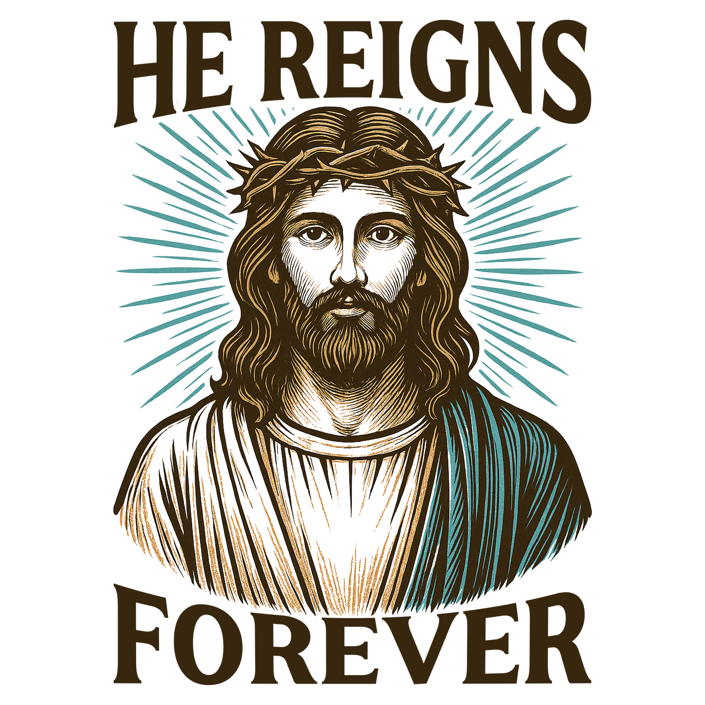 HE REIGNS FOREVER