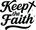 keep the faith