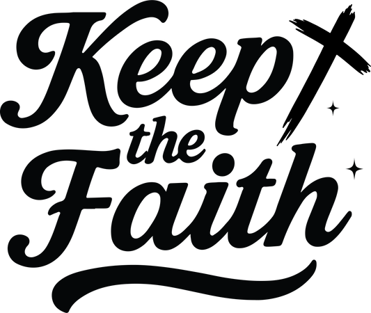 keep the faith