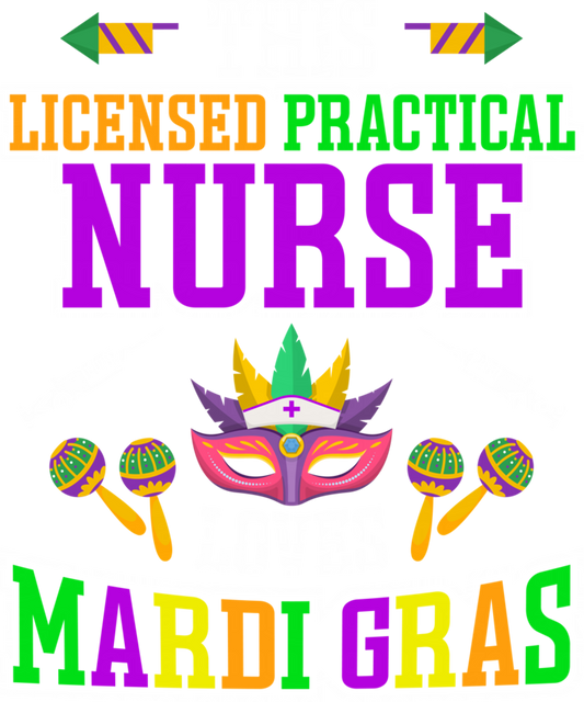 Mardi Gras 531 - Licensed Practical Nurse Loves Mardi Gras   Lpn Fat Tuesdays Sweatshirt