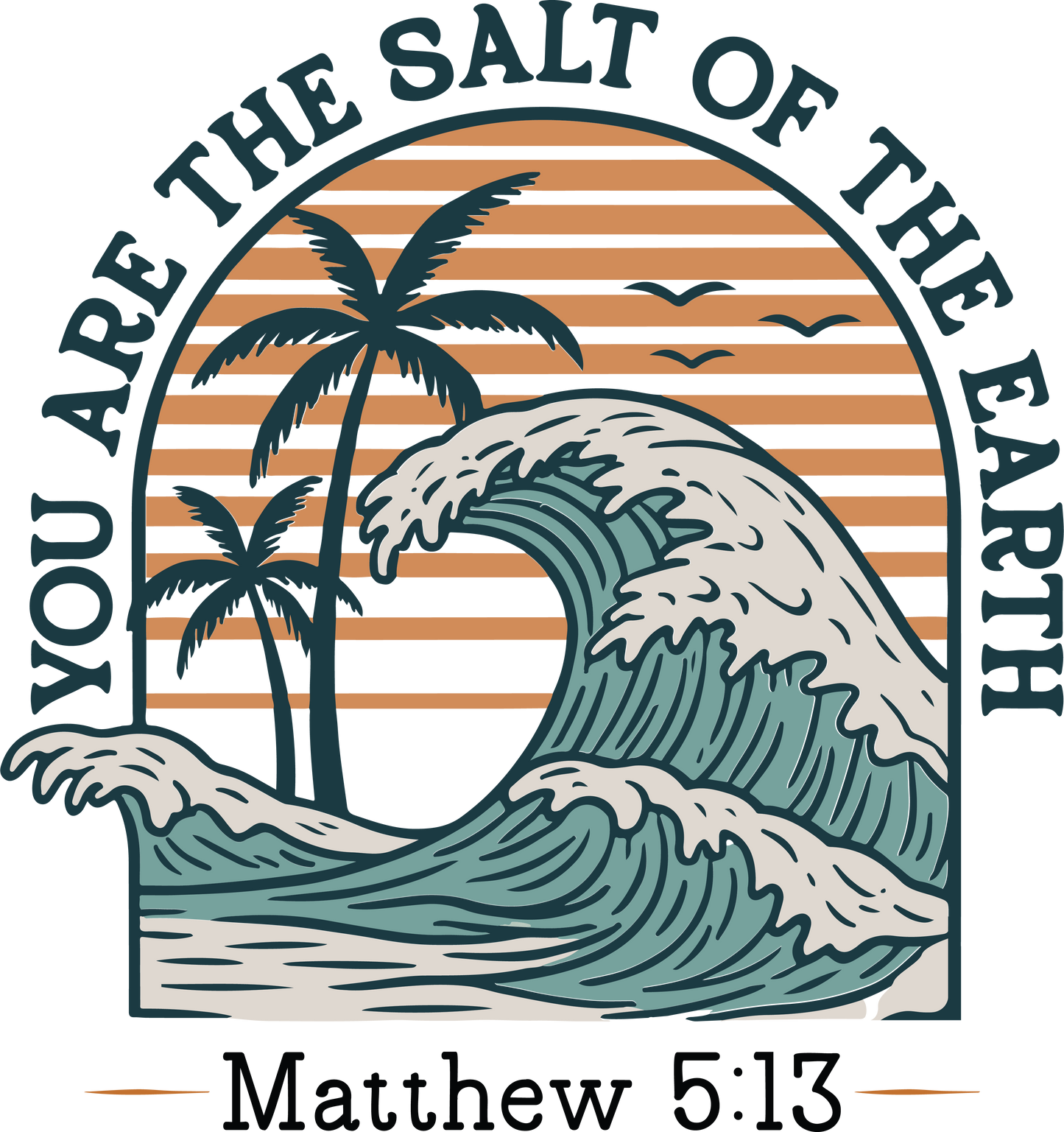 YOU ARE THE SALT OF THE EARTH