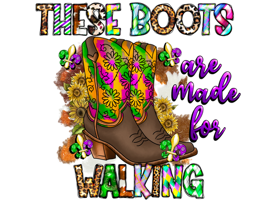 Mardi Gras 1018 - Thesebootsaremadeforwalking