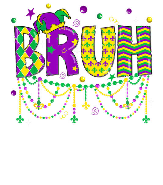 Mardi Gras 850 - Merch Mardi Gras Bruh Party Funny Mardi Gras Carnival Men Women T Shirt