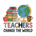 Back to School 421 - Teachers Change The World
