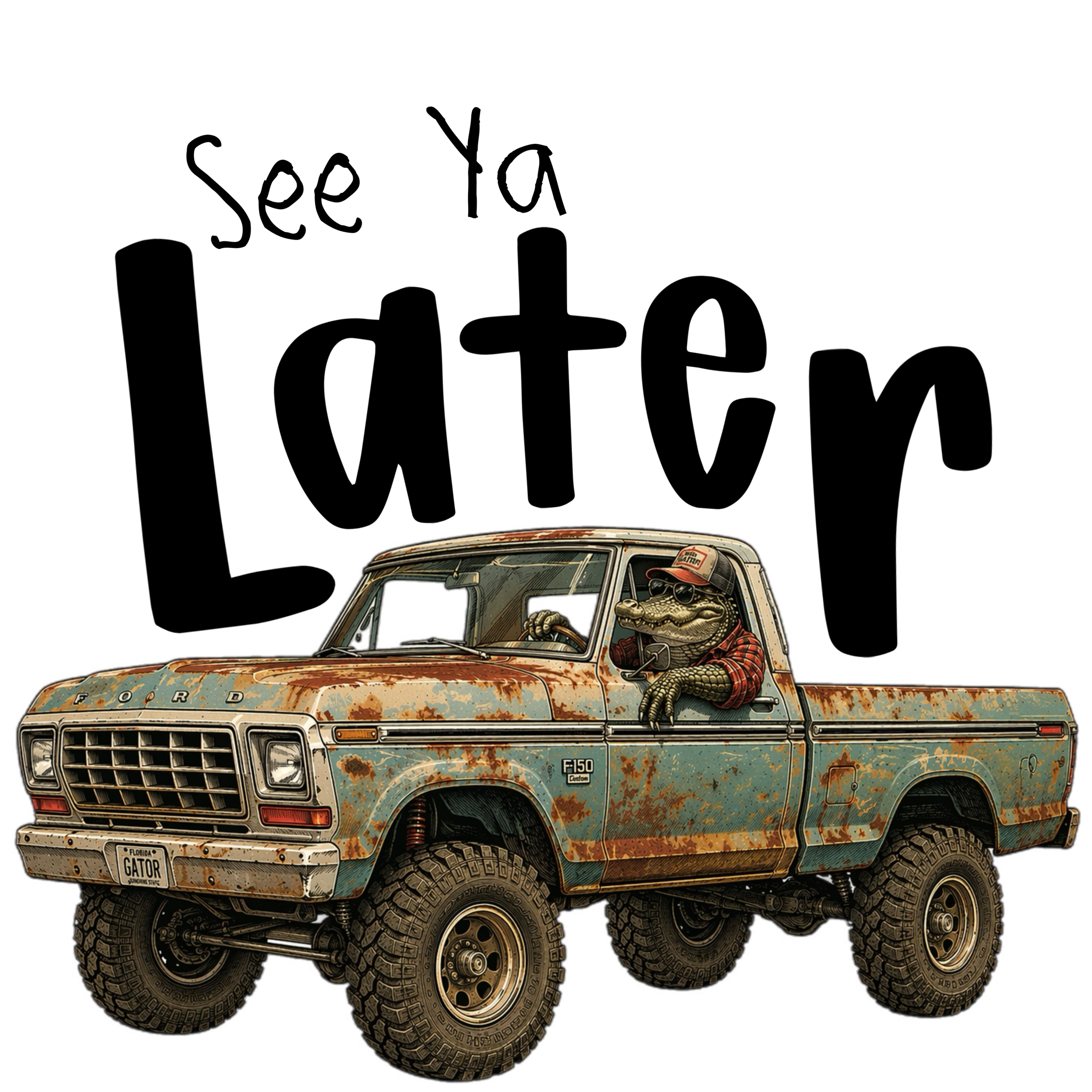 Randomness 972 - Later Gator Truck