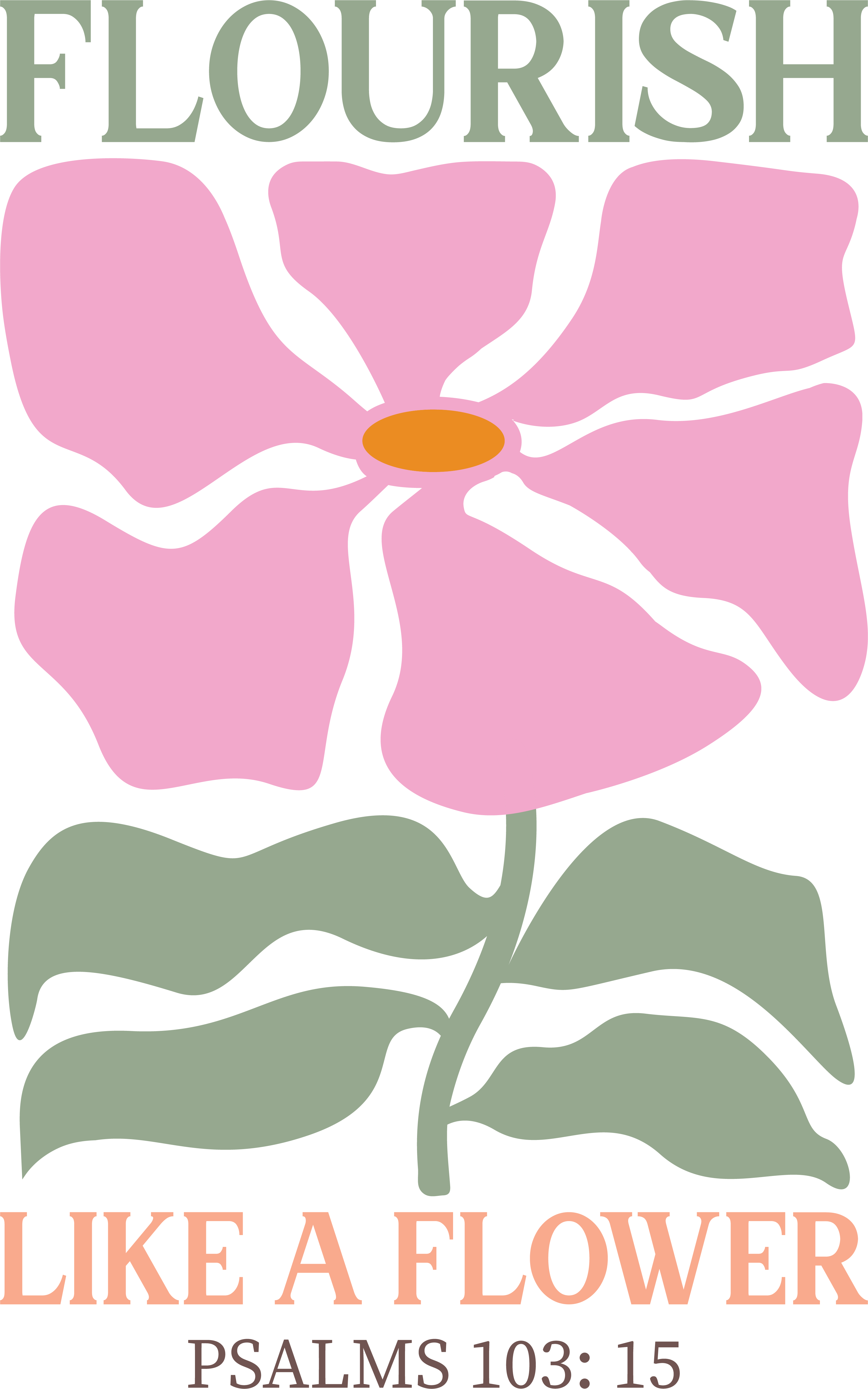 Flourish like a flower