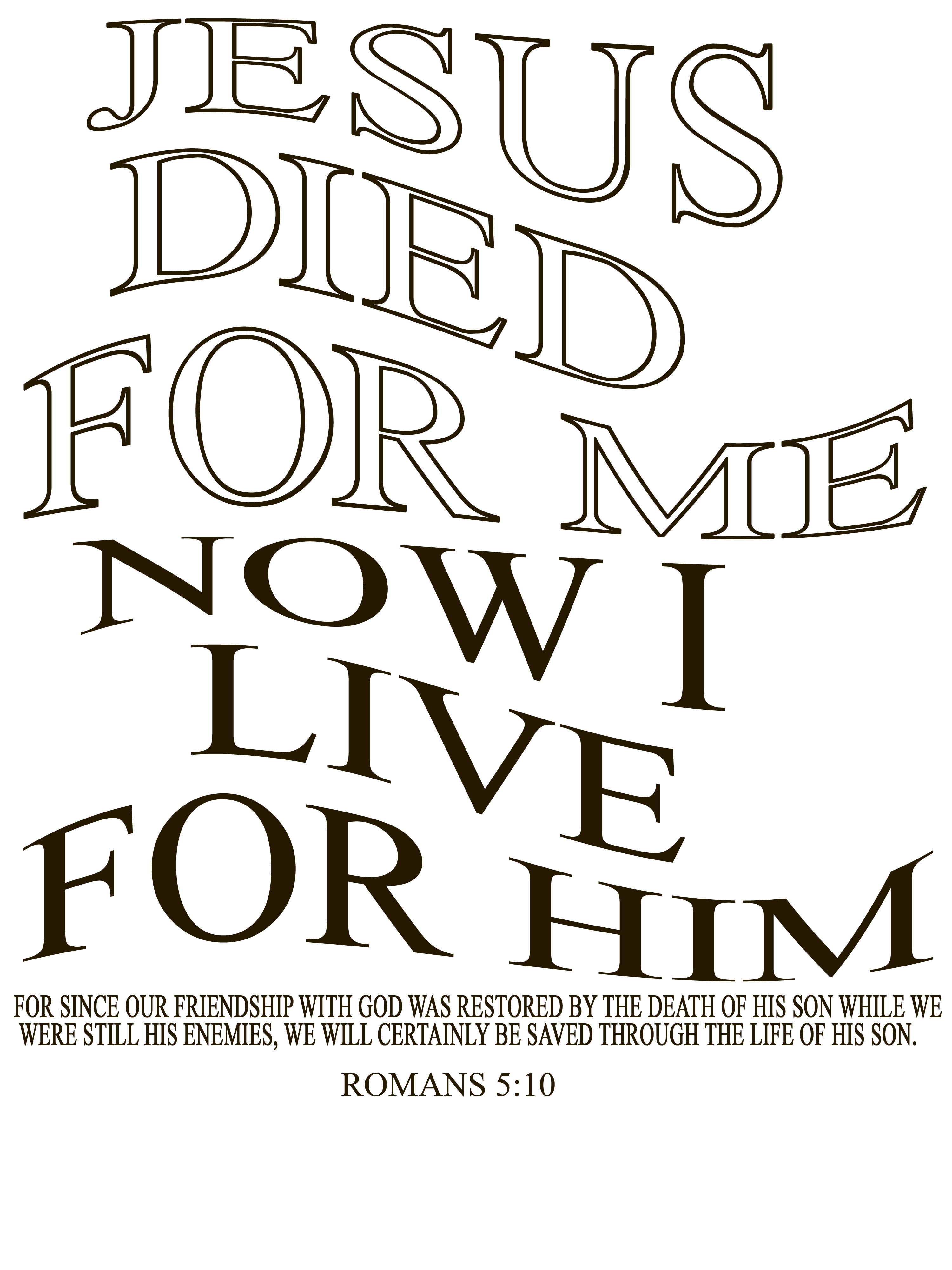 jesus died for me