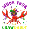 Mardi Gras 1041 - Who S Your Crawdaddy Crawfish Jester Beads Funny Mardi Gras(1)