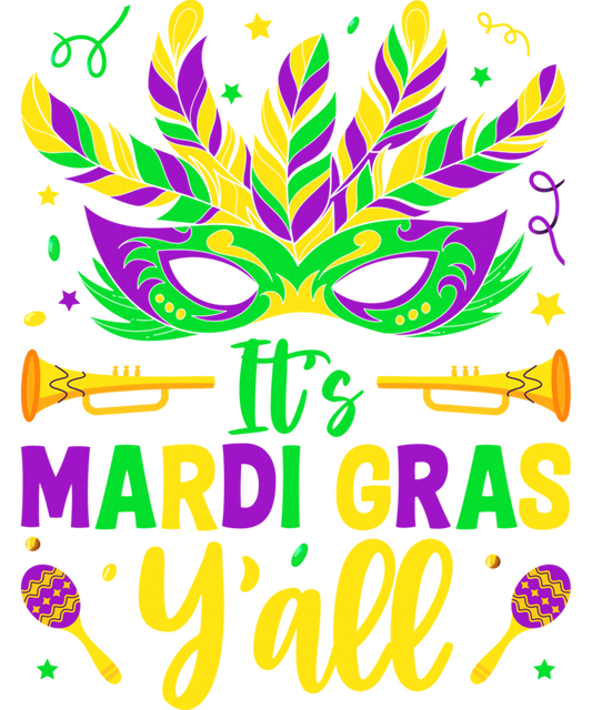 Mardi Gras 484 - It S Mardi Gras Y All Sweatshirt (1)