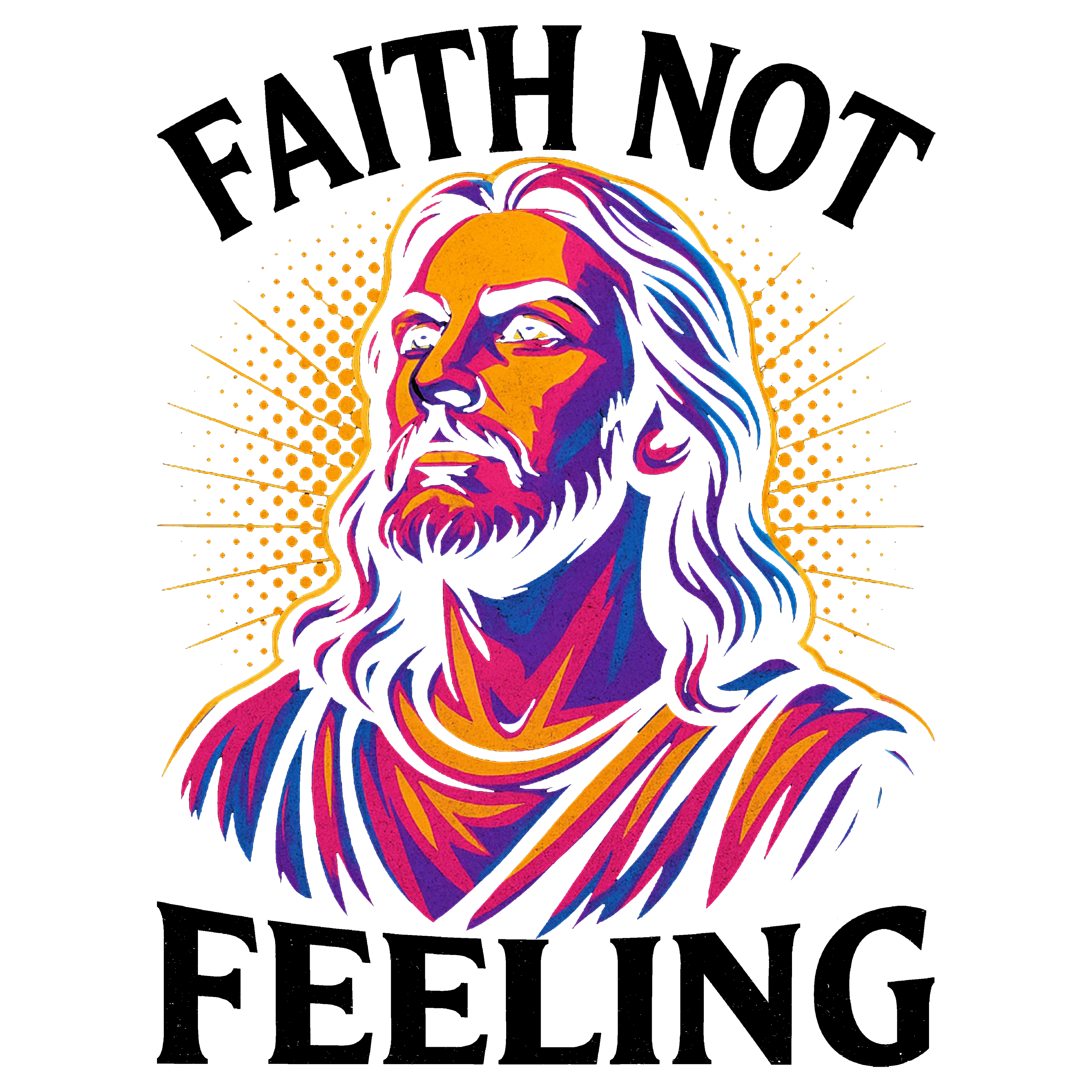 Faith Not Feelings 1