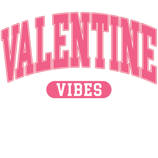 Valentine's Day 138 - Valentine Vibes