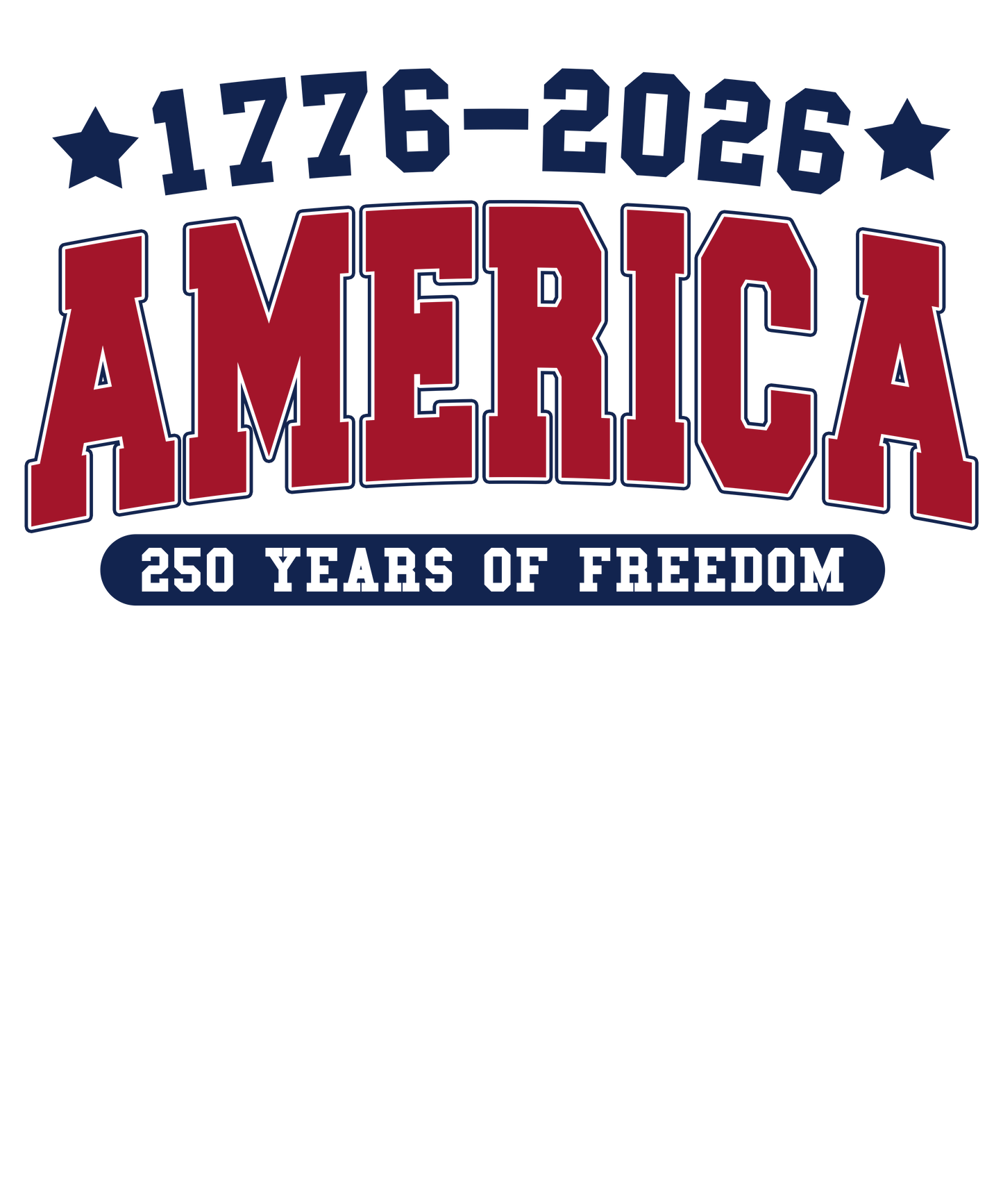 4th of July 469 - Or 12022026 Vtn 250 Years Of Freedom America 1776 Front