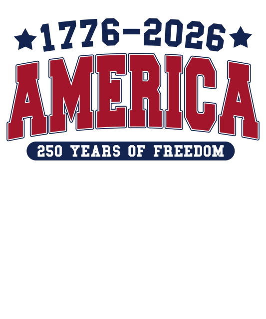 4th of July 469 - Or 12022026 Vtn 250 Years Of Freedom America 1776 Front