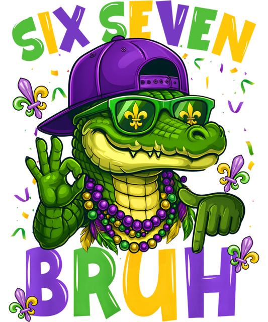 Mardi Gras 661 - Mardi Gras Six Seven 6 7 Meme Bruh Mardigator Alligator Boy Sweatshirt