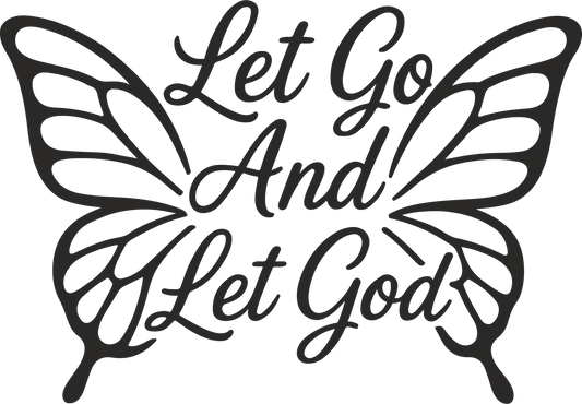 let go and let god