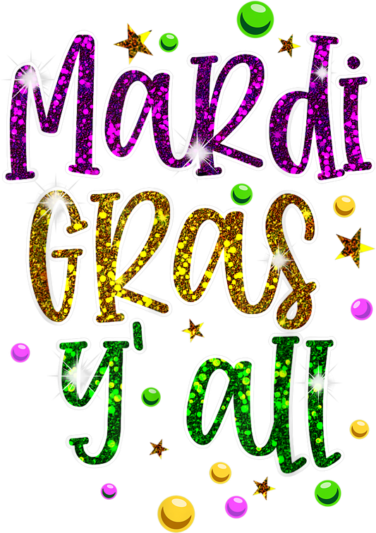 Mardi Gras 680 - Mardi Gras Yall Funny Vinatage New Orleans Party T Shirt
