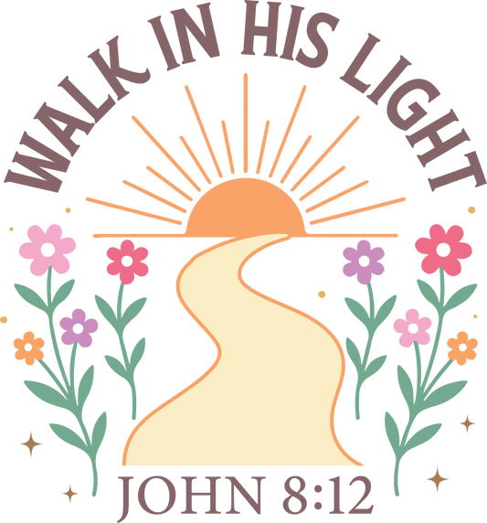 walk in his light