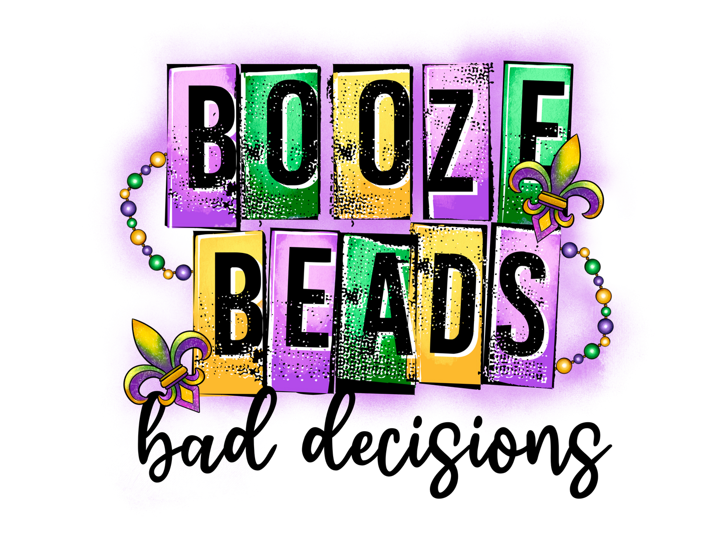 Mardi Gras 309 - Boozebeadsbaddecisions