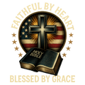 FAITHFUL BY HEART HOLY BIBLE BLESSED BY GRACE
