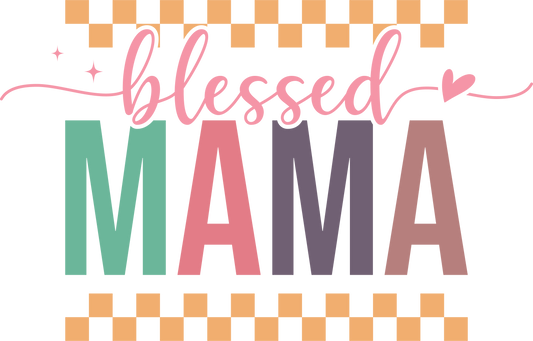 blessed mama