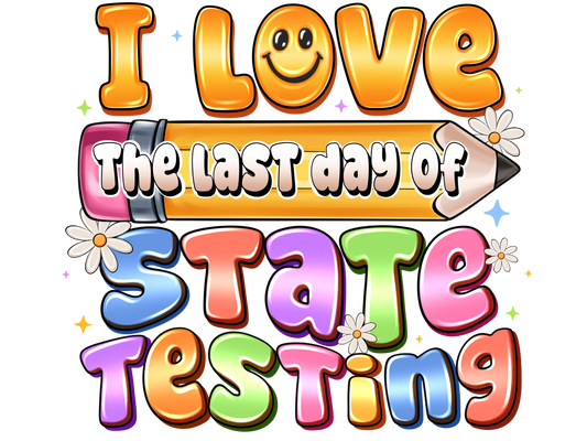 Teacher 357 - Ilovethelastdayofstatetesting