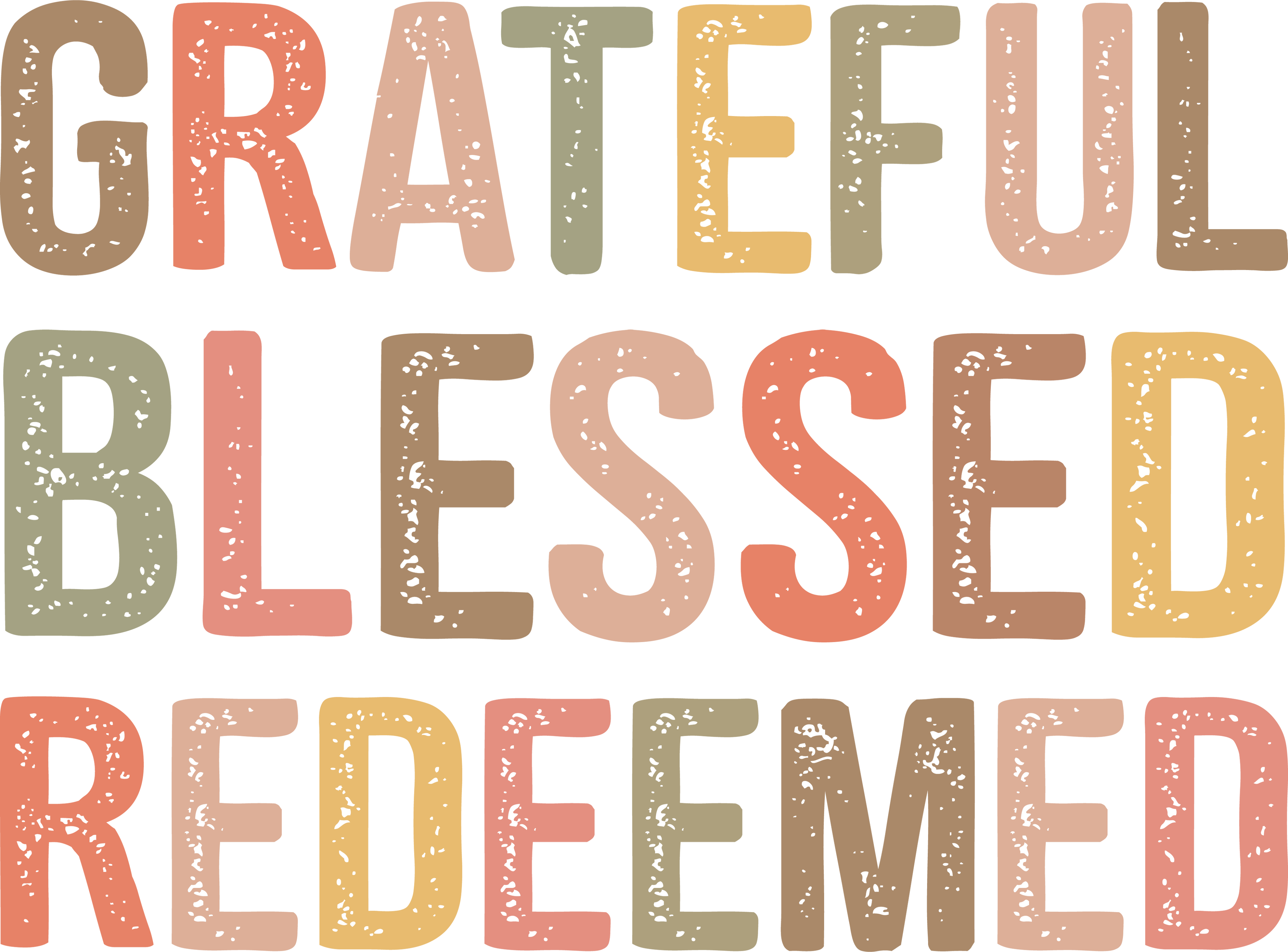 grateful blessed redeemed