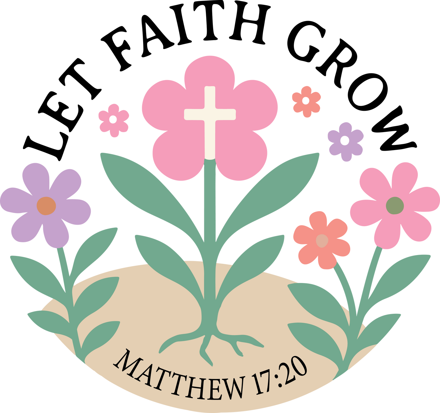 let faith grow