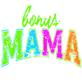 Randomness 363 - Bonus Mama Neon