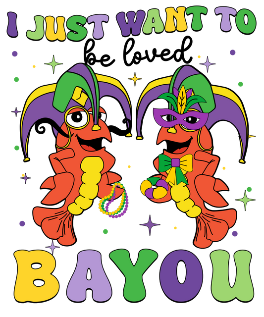 Mardi Gras 958 - Or 28122024 Vtn Mardi Gras Crawfish I Just Want To Be Loved Bayou