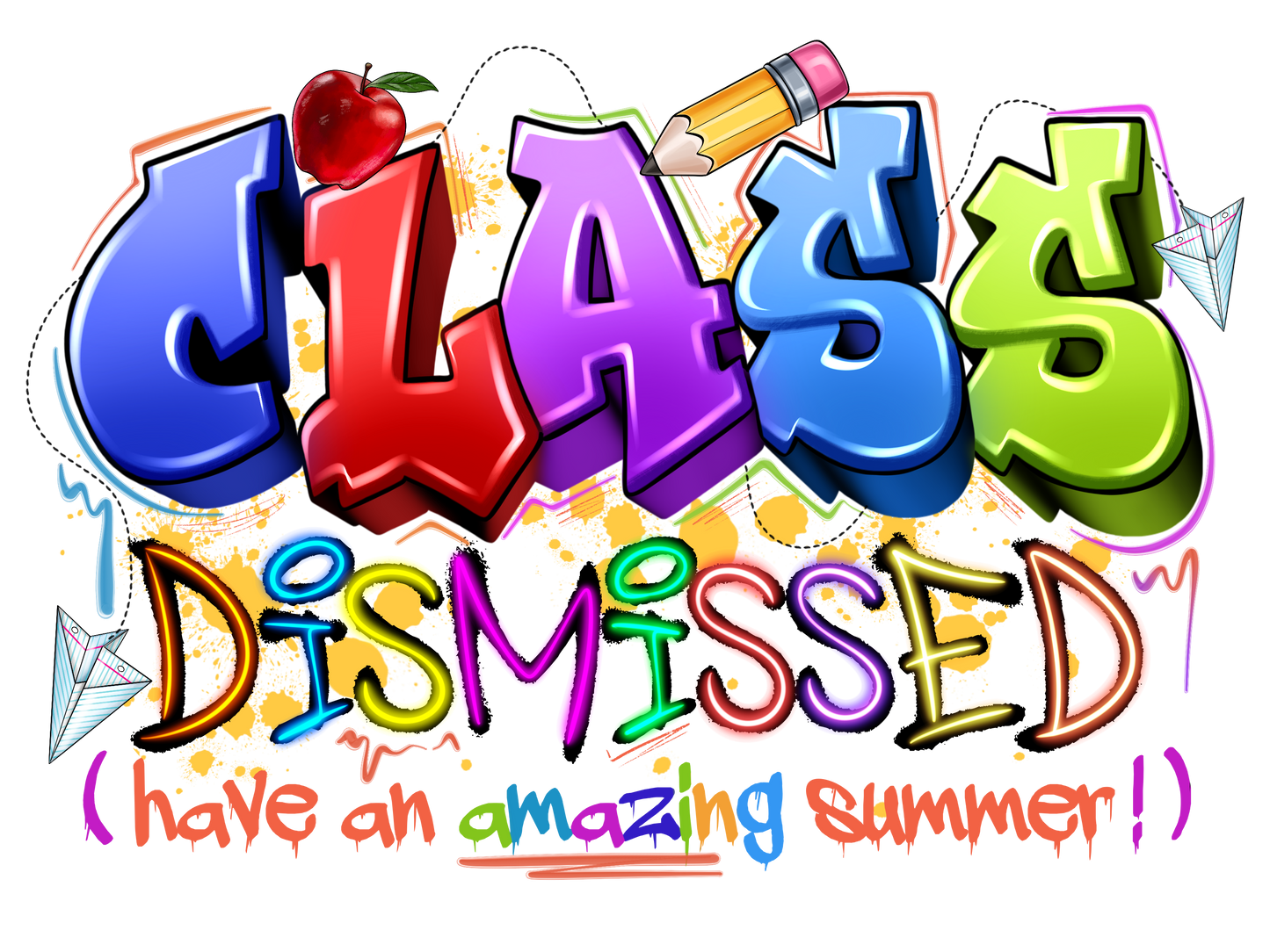 Teacher 183 - Classdismissedhaveanamazingsummer