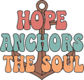 hope anchors the soul