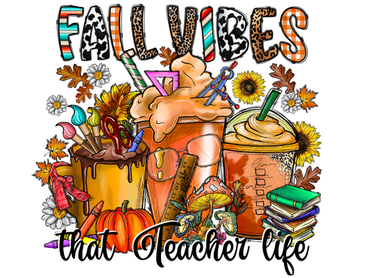 Teacher 267 - Fallvibesthatteacherlife
