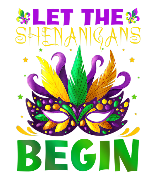 Let The Shenanigans Begin Mardi Gras Kids Men Women T Shirt
