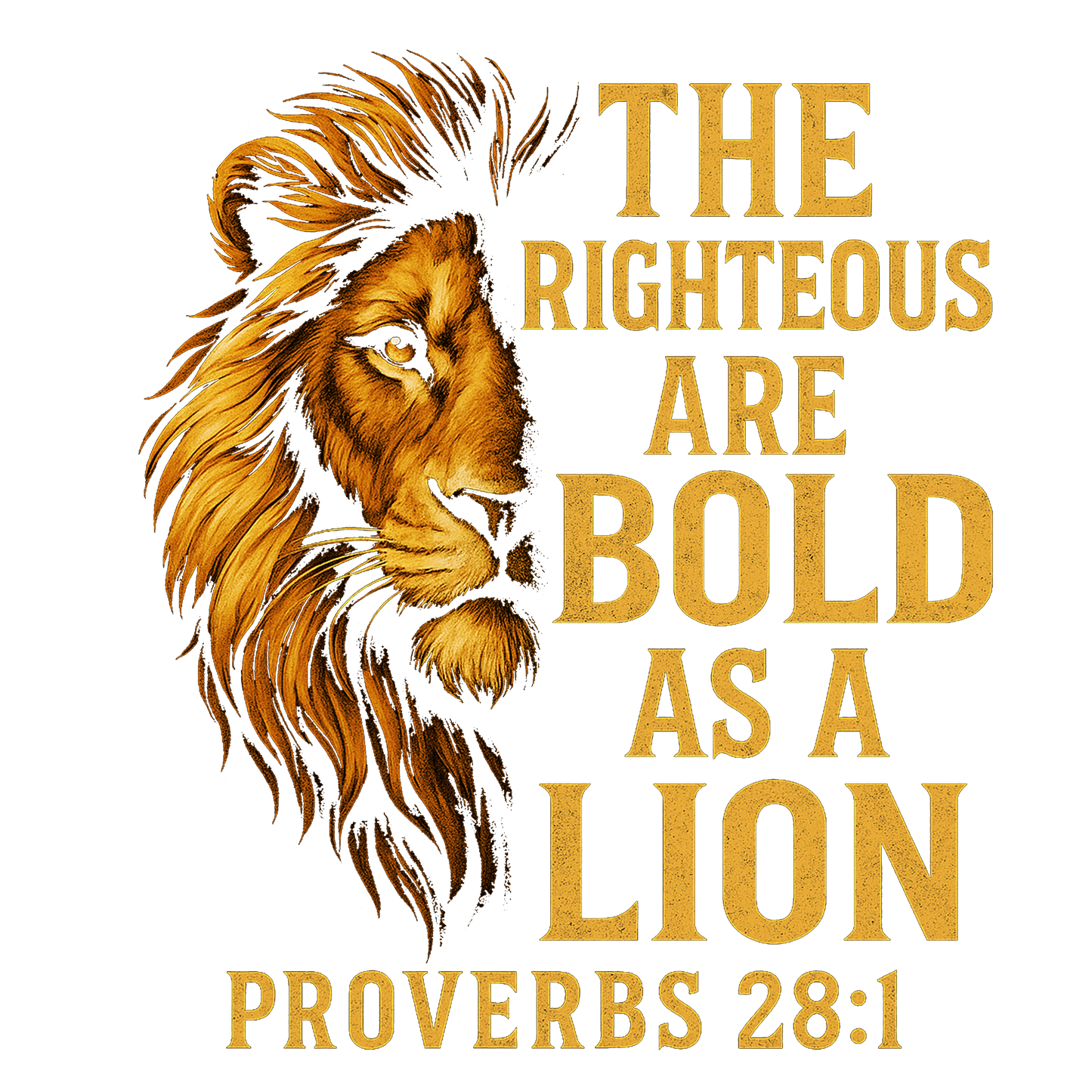 The Righteous Are Bold as a Lion