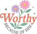 Christian 715 - Worthy Because Of Him