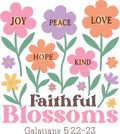 joy prace love hope kind faithful blossoms