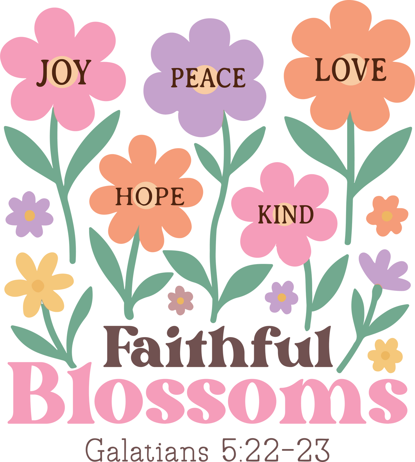 joy prace love hope kind faithful blossoms