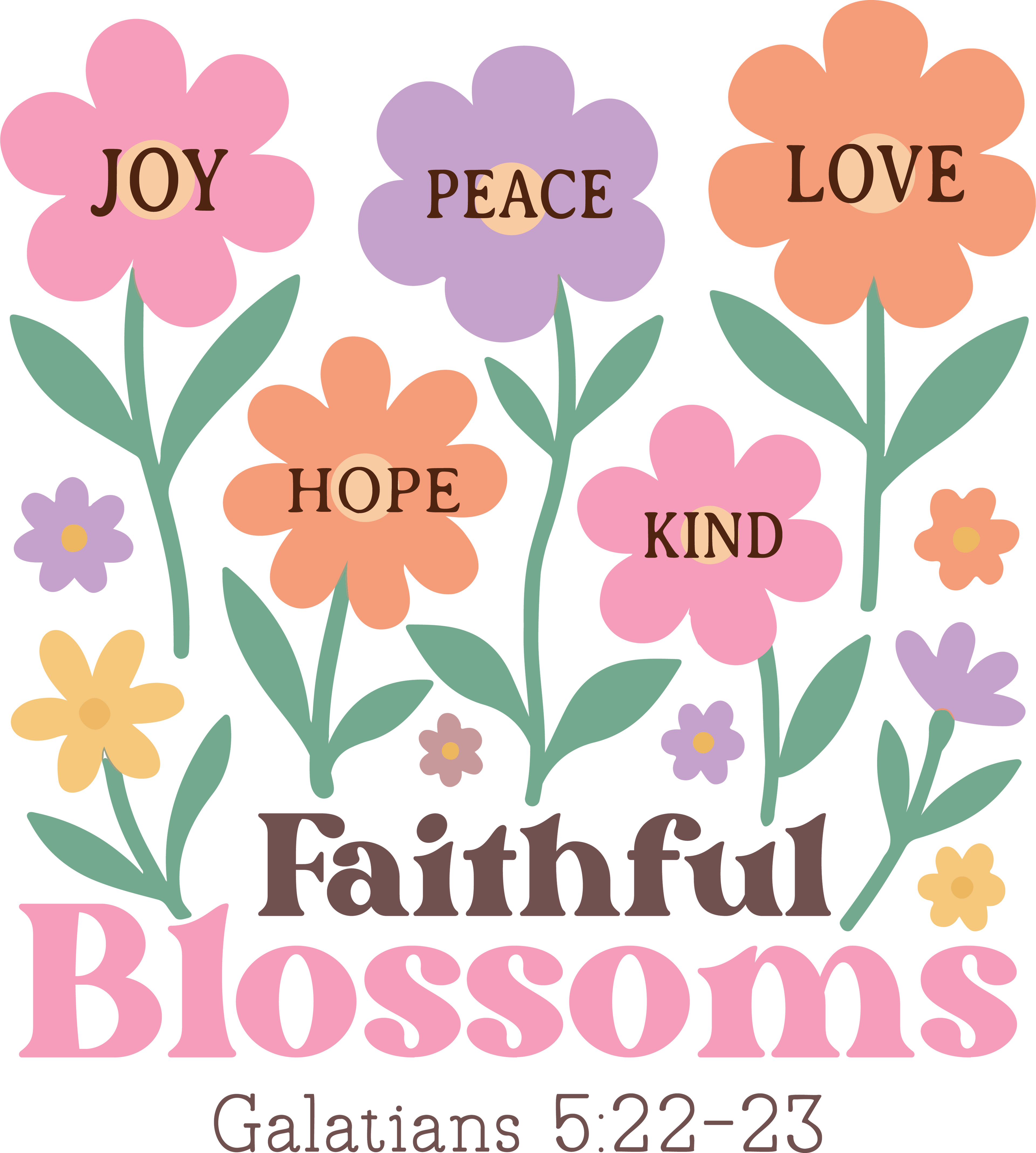 joy prace love hope kind faithful blossoms